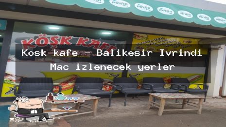 Köşk kafe – Balıkesir İvrindi Maç izlenecek yerler