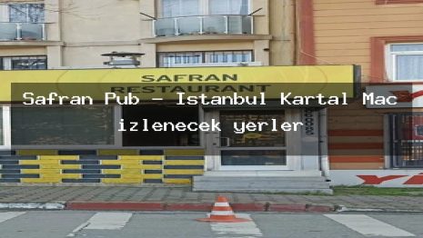 Safran Pub – İstanbul Kartal Maç izlenecek yerler