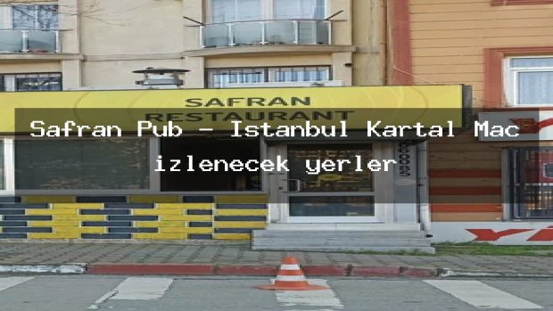 Safran Pub – İstanbul Kartal Maç izlenecek yerler