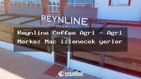 Reynline Coffee Ağrı – Ağrı Merkez Maç izlenecek yerler