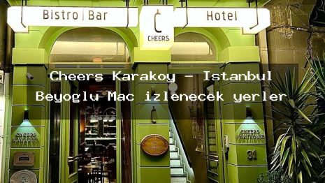 Cheers Karaköy – İstanbul Beyoğlu Maç izlenecek yerler